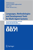 Mehdi Dastani, Ama El Fallah Seghrouchni, Amal El Fallah Seghrouchni, Joao Leite, Joao Leite et al, Paolo Torroni - Languages, Methodologies and Development Tools for Multi-Agent Systems