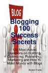 Daniel Harris - Blogging 100 Success Secrets - 100 Most
