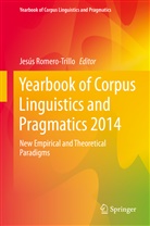 Jesú Romero-Trillo, Jesús Romero-Trillo - Yearbook of Corpus Linguistics and Pragmatics 2014