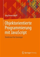Jörg Bewersdorff - Objektorientierte Programmierung mit JavaScript