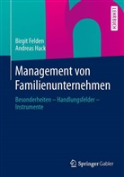 Birgi Felden, Birgit Felden, Andreas Hack - Management von Familienunternehmen