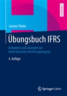 Carsten Theile - Übungsbuch IFRS