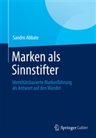 Sandro Abbate - Marken als Sinnstifter