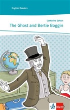 Catherine Sefton - The Ghost and Bertie Boggin