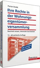 Florian Streibl - Ihre Rechte in der Wohnungseigentümerversammlung