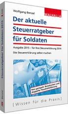Wolfgang Benzel - Der aktuelle Steuerratgeber für Soldaten
