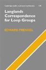 Edward Frenkel, Edward (University of California Frenkel - Langlands Correspondence for Loop Groups