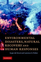 Roger Del Moral, Roger (University of Washington) del Moral, Roger (University of Washington) Walker Del Moral, Roger Del Moral, Roger Del Walker Moral, Lawrence R Walker... - Environmental Disasters, Natural Recovery and Human Responses