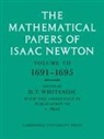 Isaac Newton, Sir Isaac Newton, D. T. Whiteside, D.T. Whiteside - Mathematical Papers of Isaac Newton: Volume 7, 1691-1695