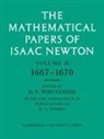 Isaac Newton, Sir Isaac Newton, D. T. Whiteside - Mathematical Papers of Isaac Newton: Volume 2, 1667-1670