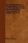 Philip W. Sergeant, Philip. W. Sergeant - The Burlesque Napoleon - Being the Story