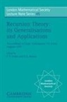 F. R. Drake, F. R. Wainer Drake, F.r. Wainer Drake, F. R. Drake, N. J. Hitchin, S. S. Wainer - Recursion Theory, Its Generalisations and Applications