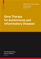 Yut Chernajovsky, Yuti Chernajovsky, D Robbins, D Robbins, Paul D. Robbins - Gene Therapy for Autoimmune and Inflammatory Diseases