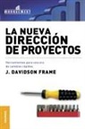 J. Davidson Frame - La Nueva Dirección de Proyectos