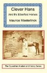 Maurice Maeterlinck - Clever Hans and the Elberfeld Horses