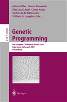 William B. Langdon, Pier Luca Lanzi, Pier Luca Lanzi et al, Julian Miller, Julian F. Miller, Conor Ryan... - Genetic Programming