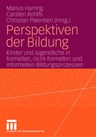 Marius Harring, Christian Palentien, Carste Rohlfs, Carsten Rohlfs - Perspektiven der Bildung