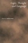 &amp;apos, Anthony hear, O&amp;apos, Anthony O'Hear, Anthony O''''hear, Anthony (University of Bradford) O''''hear... - Logic, Thought and Language