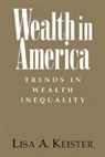 Lisa Keister, Lisa A. Keister, Keister Lisa a. - Wealth in America