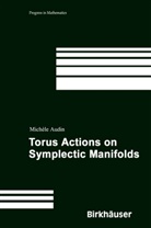Michele Audin, Michèle Audin - Torus Actions on Symplectic Manifolds