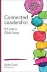 Spike C Cook, Spike C C Cook, Spike C. Cook, Spike C. C. Cook - Connected Leadership