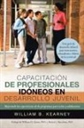 William B. Kearney - Capacitacion de Profesionales Idoneos En Desarrollo Juvenil