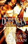 JaQuavis Coleman, Jaquavis - Dopeman: Memoirs of a Snitch: