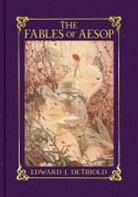 Aesop, Edward Detmold, Edward J Detmold, Edward J. Detmold - The Fables of Aesop