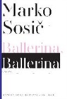 Marko Sosic - Ballerina, Ballerina