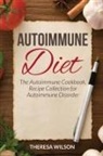 Theresa Wilson - Autoimmune Diet