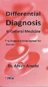 Ahran Arnold, Dr Ahran Arnold - Differential Diagnosis in General Medicine