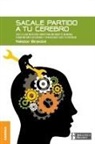 Nestor Braidot - Sacale Partido a Tu Cerebro