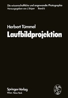 Kurt Michel, Herber Tümmel, Herbert Tümmel, Jose Stüper, Josef Stüper - Die Wissenschaftliche und Angewandte Photographie
