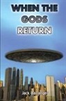 Jack Barranger - When the Gods Return