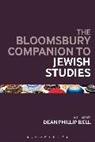 Dean Phillip Bell, Dean Phillip Bell, Bell Dean Phillip - The Bloomsbury Companion to Jewish Studies