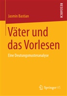 Jasmin Bastian - Väter und das Vorlesen