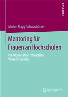 Marion Magg-Schwarzbäcker - Mentoring für Frauen an Hochschulen
