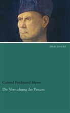 Conrad Ferdinand Meyer - Die Versuchung des Pescara