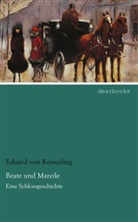 Eduard Graf Von Keyserling, Eduard Von Keyserling - Beate und Mareile