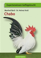 Manfre Bartl, Manfred Bartl, Helmut Kroll, Helmut (Dr.) Kroll - Chabo