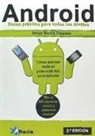 Javier Muñiz Troyano - Android : manual práctico para todos los niveles
