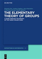 Benjami Fine, Benjamin Fine, Anthon Gaglione, Anthony Gaglione, Alexei Myasnikov, Gerhard Rosenberger... - The Elementary Theory of Groups