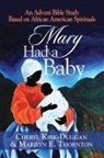 Cheryl Kirk-Duggan, Cheryl/ Thornton Kirk-Duggan, Marilyn E. Thornton - Mary Had a Baby