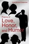 Frank Bernard Cimperman - Poems of Love, Honor, and Humor
