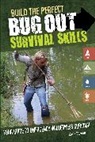 Creek Stewart - Build the Perfect Bug Out Survival Skills