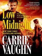 Carrie Vaughn - Low Midnight (Audio book)