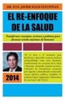 Francisco Solis - El Re-Enfoque de La Salud