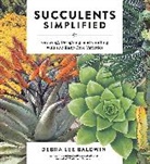 Baldwin, Debra Lee Baldwin, Debra Lee Baldwin - Succulents Simplified