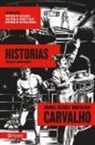 Manuel Vázquez Montalbán - Carvalho : historias