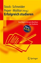 Eva Molitor, Elisabeth Peper, Elisabeth Peper u a, Patrici Schneider, Patricia Schneider, Steffen Stock - Erfolgreich studieren